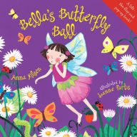 Title: Bella's Butterfly Ball, Author: Anna Nilsen