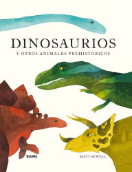 Title: Dinosaurios: y otros animales prehistï¿½ricos, Author: Matt Sewell