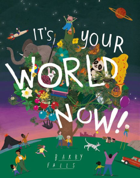 It's Your World Now!