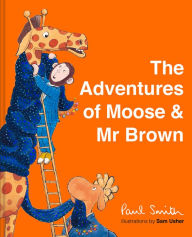 Title: The Adventures of Moose & Mr Brown, Author: Paul Smith