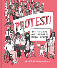Title: Protest! - HB RIZZOLI US ONLY, Author: Alice Haworth-Booth
