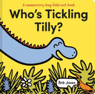 Ebook search free ebook downloads ebookbrowse com Who's Tickling Tilly? by Rob Jones 9781843655244