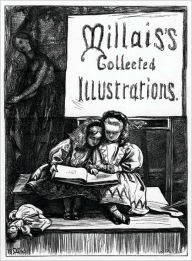 Title: Millais's Collected Illustrations, Author: Sir John Everett Millais