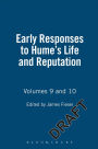 Early Responses to Hume's Life and Reputation: Volumes 9 and 10