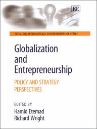 Title: Globalization and Entrepreneurship: Policy and Strategy Perspectives, Author: Hamid Etemad