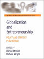 Globalization and Entrepreneurship: Policy and Strategy Perspectives