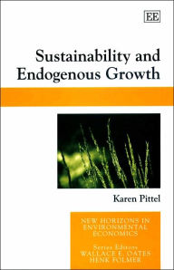 Title: Sustainability and Endogenous Growth, Author: Karen Pittel