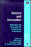 Science and Innovation: Rethinking the Rationales for Funding and Governance