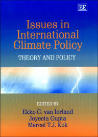 Title: Issues in International Climate Policy: Theory and Policy, Author: Ekko C. van Ierland