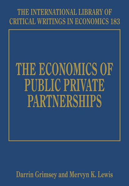 The Economics of Public Private Partnerships