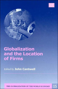 Title: Globalization and the Location of Firms, Author: John Cantwell