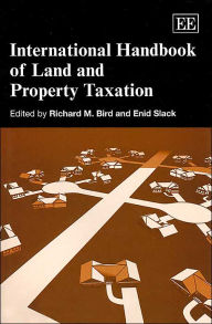 Title: International Handbook of Land and Property Taxation, Author: Richard M. Bird