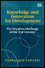 Knowledge and Innovation for Development: The Sisyphus Challenge of the 21st Century