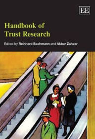 Title: Handbook of Trust Research, Author: Reinhard Bachmann