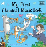 Title: My First Classical Music Book: Book & CD, Author: Genevieve Helsby