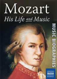 Title: Mozart: His Life & Music, Author: Jeremy Siepmann