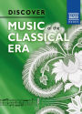 Discover Music of the Classical Era