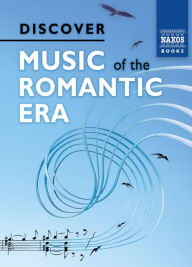 Title: Discover Music of the Romantic Era, Author: David McCleery