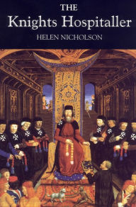 Title: The Knights Hospitaller, Author: Helen J. Nicholson