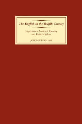 the English Twelfth Century: Imperialism, National Identity and Political Values