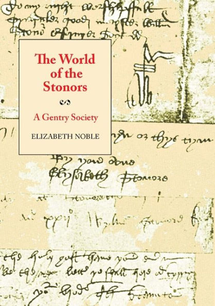 The World of the Stonors: A Gentry Society