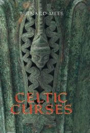 Title: Celtic Curses, Author: Bernard Mees