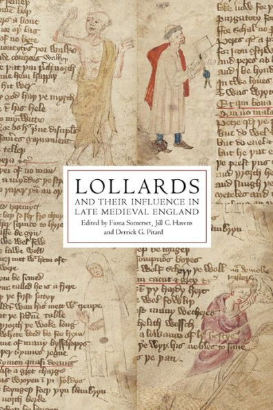 Lollards and their Influence in Late Medieval England