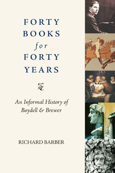 Forty Books for Forty Years: An Informal History of The Boydell Press