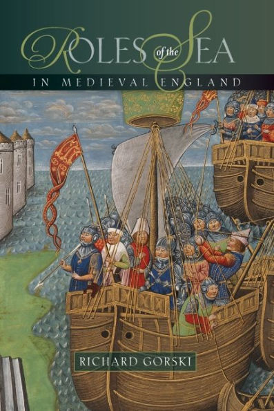 Roles of the Sea in Medieval England