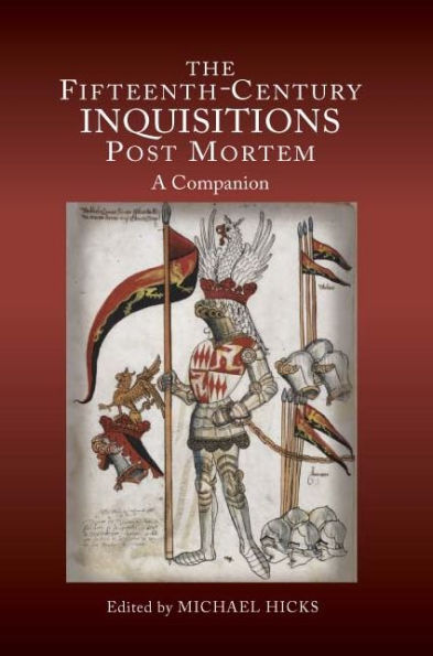 The Fifteenth-Century Inquisitions