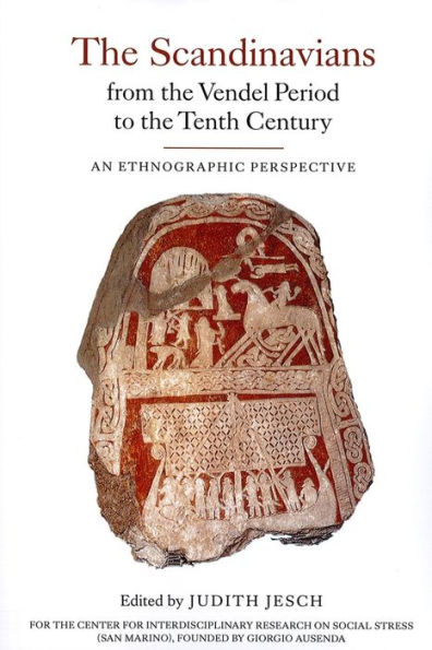 the Scandinavians from Vendel Period to Tenth Century: An Ethnographic Perspective