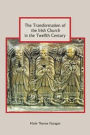 Alternative view 2 of The Transformation of the Irish Church in the Twelfth Century