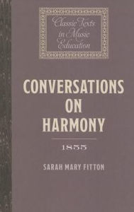 Title: Conversations on Harmony (1855), Author: Sarah Mary Fitton