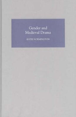 Gender and Medieval Drama