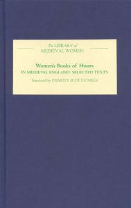 Title: Women's Books of Hours in Medieval England, Author: Charity Scott-Stokes