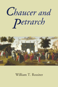 Title: Chaucer and Petrarch, Author: William Rossiter
