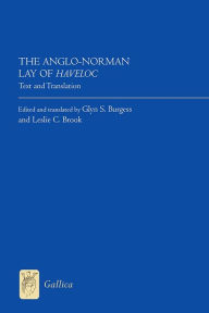 Title: The Anglo-Norman Lay of <I>Haveloc</I>: Text and Translation, Author: Boydell & Brewer Inc.