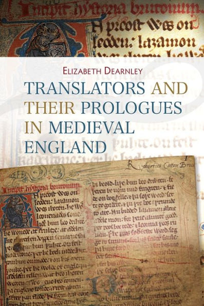 Translators and their Prologues in Medieval England