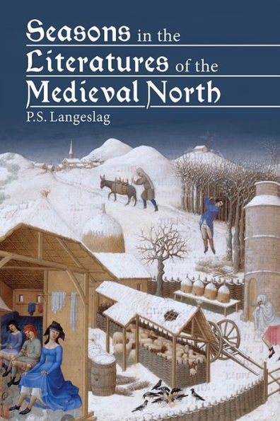 Seasons the Literatures of Medieval North