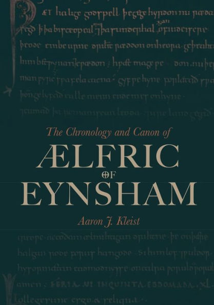 The Chronology and Canon of Ælfric of Eynsham