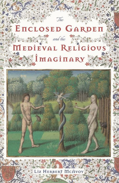 the Enclosed Garden and Medieval Religious Imaginary