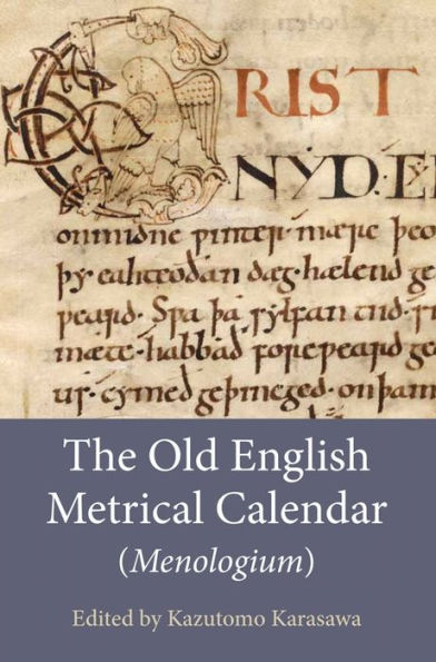 The Old English Metrical Calendar (