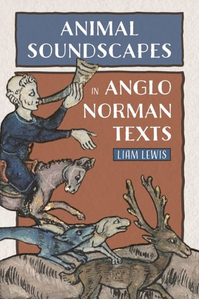 Animal Soundscapes Anglo-Norman Texts