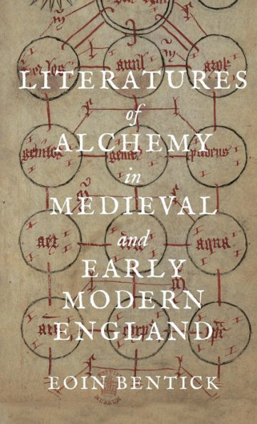 Literatures of Alchemy Medieval and Early Modern England