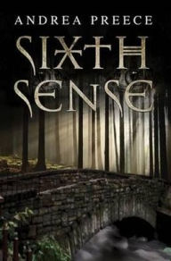 Title: Sixth Sense, Author: Andrea Preece