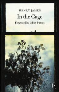 Title: In the Cage, Author: Henry James