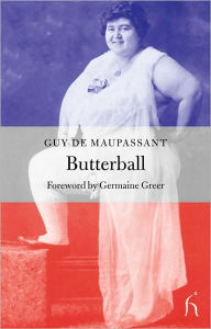 Title: Butterball, Author: Guy de Maupassant