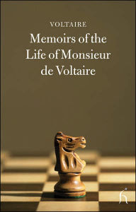 Title: Memoirs of the Life of Monsieur de Voltaire, Author: Voltaire