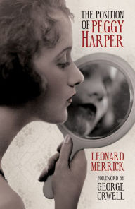 Title: The Position of Peggy Harper, Author: Leonard Merrick