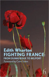 Title: Fighting France: From Dunkerque to Belport, Author: Edith Wharton